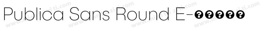 Publica Sans Round E字体转换